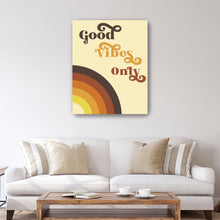 Good Vibes Only