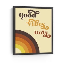 Good Vibes Only