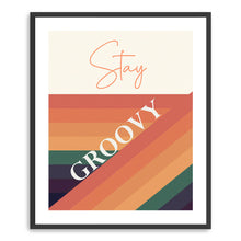 Stay Groovy