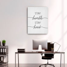 Stay Humble Stay Kind