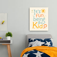 It's Fun Being a Kid