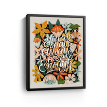 You Are Enough