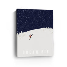 Dream Big