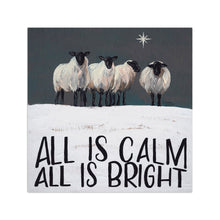 All is Calm All is Bright