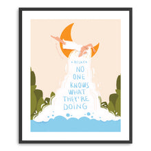 No One Knows What They're Doing