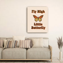 Fly High Little Butterfly