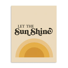 Let the Sun Shine
