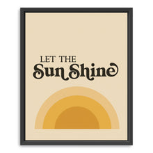 Let the Sun Shine