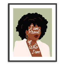 I am Proud of Who I am