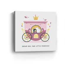 Dream Big Our Little Princess