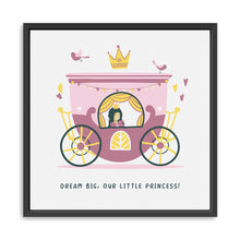 Dream Big Our Little Princess