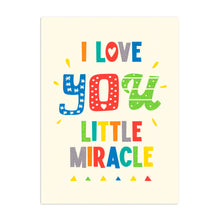 I Love you Little Miracle