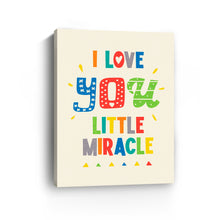 I Love you Little Miracle