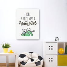 Kid You'll Move Mountains