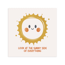 Look at the Sunny Side of Everything