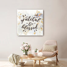 Grateful and Blessed