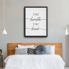 Stay Humble Stay Kind