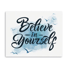 Believe in Yourself