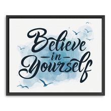 Believe in Yourself