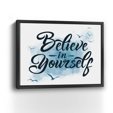Believe in Yourself
