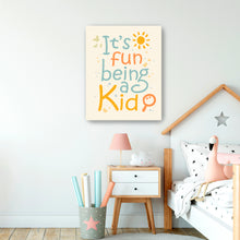 It's Fun Being a Kid