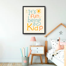 It's Fun Being a Kid