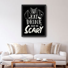 Eat Drink and Be Scary
