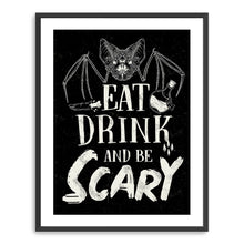 Eat Drink and Be Scary