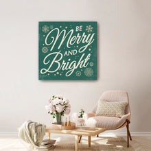 Be Merry and Bright