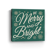 Be Merry and Bright