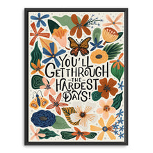 Through the Hardest Days