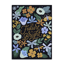 The Future is Bright