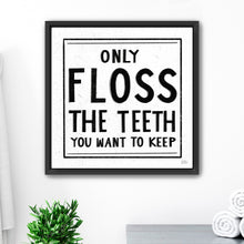 Only Floss